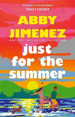 Just For The Summer by Abby Jimenez