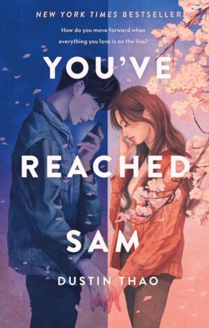 You Have Reached Sam by Dustin Thao