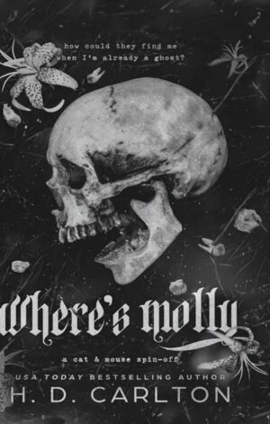 Where's Molly by H.D Carlton