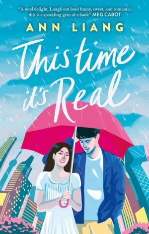 This Time It's Real by Ann Liang