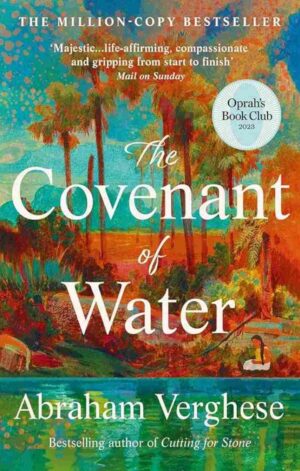 The Covenant of Water by Abraham Verghese