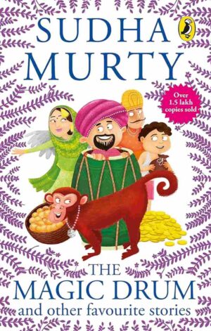 The Magic Drum by Sudha Murty