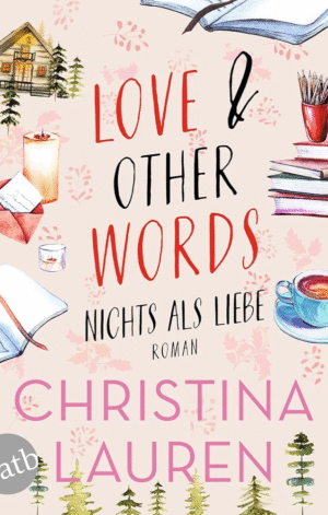 Love And Other Words by Christina Lauren