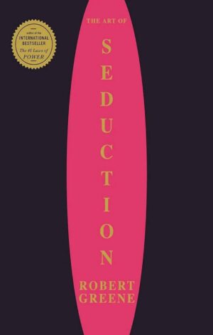 The Art Of Seduction [Paperback] Greene, Robert