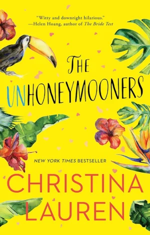 The Unhoneymooners by Christina Lauren