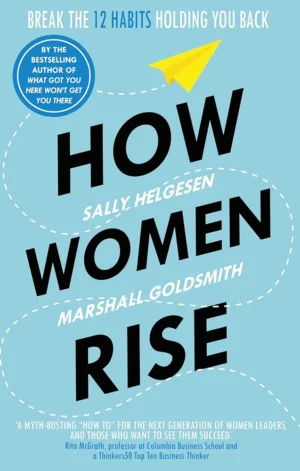 How Women Rise
