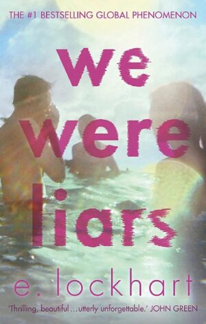 We were Liars by E.Lockhart