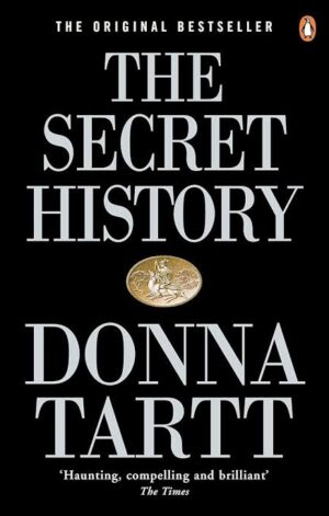 The Secret History by Donna Tart