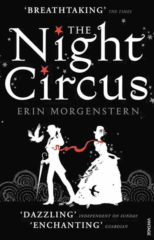 The NIght Circus by Erin Morgenstern