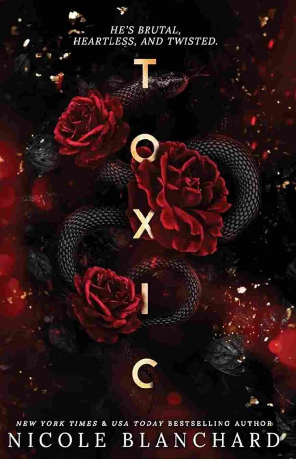 Toxic by Nicole Blanchard