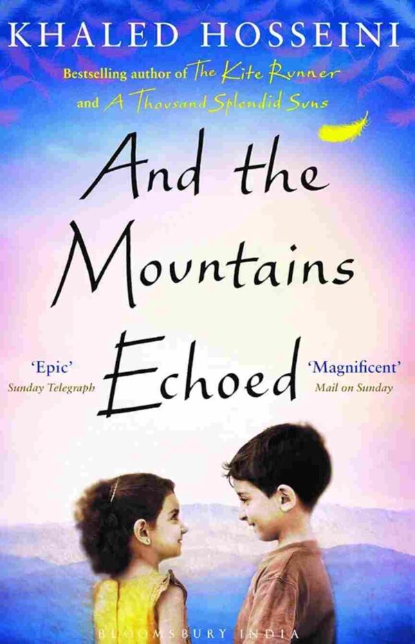 And The Mountains Echoed by Khaled Hosseini