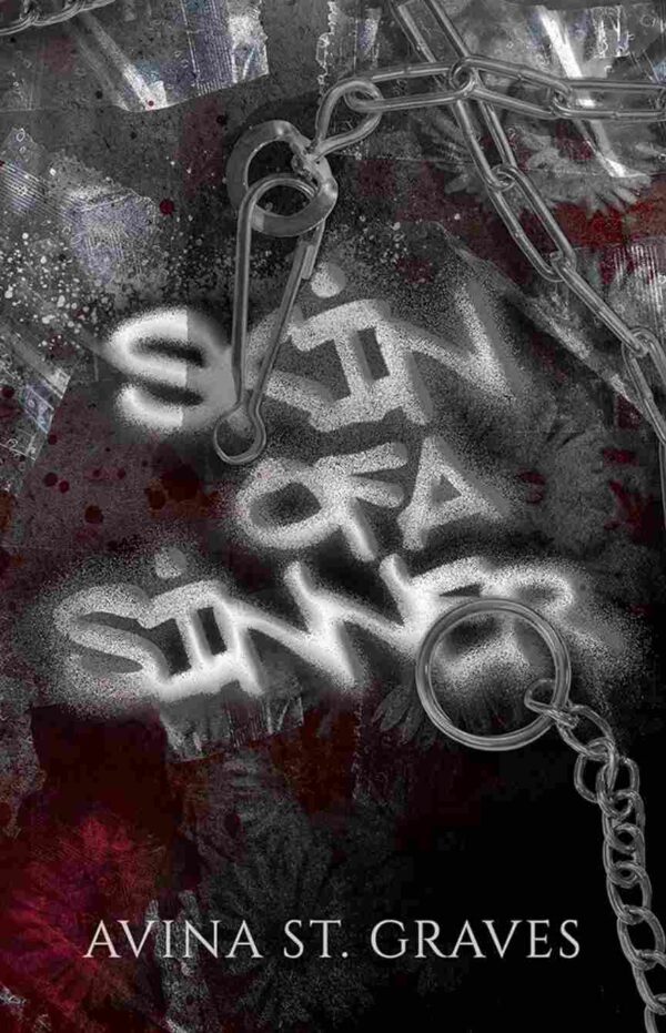 Skin of A Sinner by Avina ST. Graves