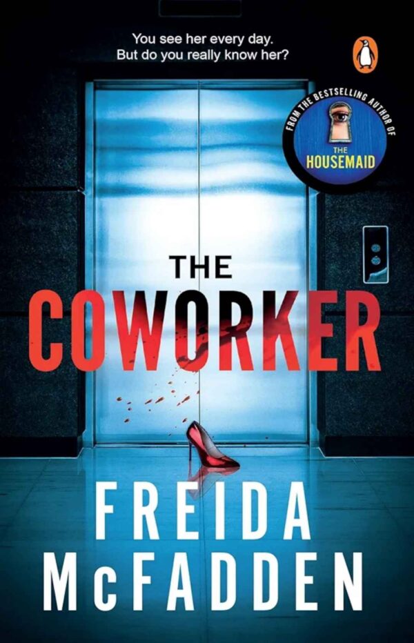 The Coworker by Freida Mcfadden