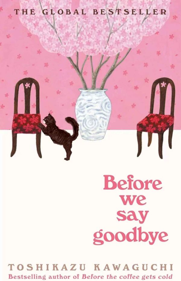 Before We Say Goodbye by Toshikazu Kawaguchi