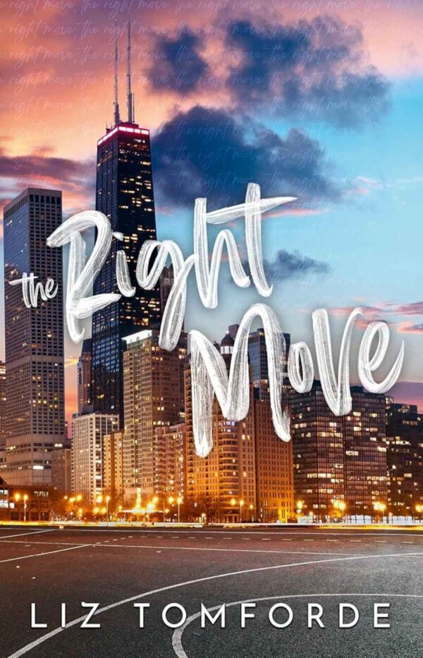 The Right Move by Liz Tomforde