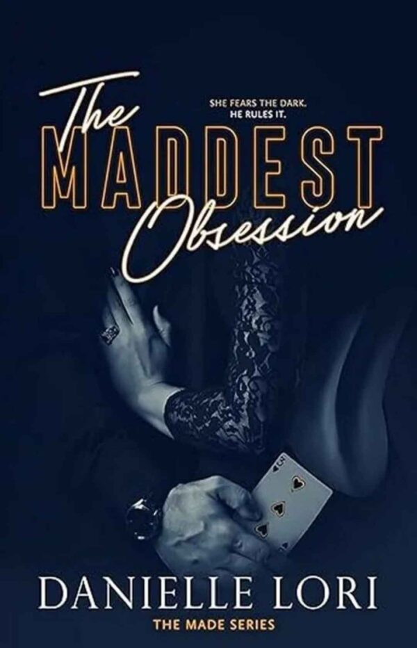 The Maddest Obsession by Danielle Lori
