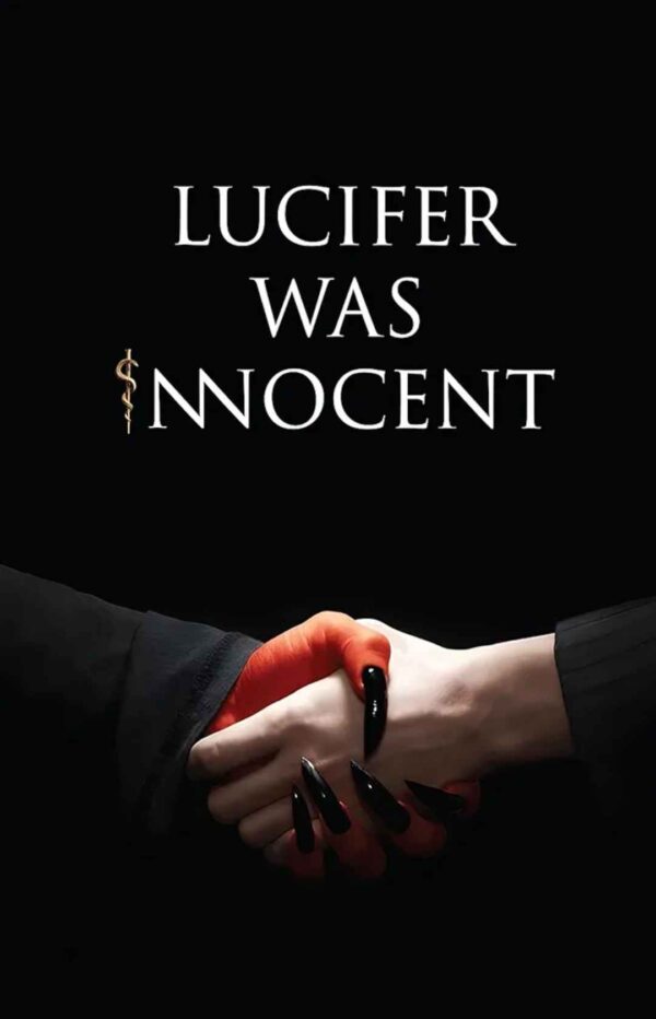 Lucifer Was Innocent : The Red Pill by Tirth Raj