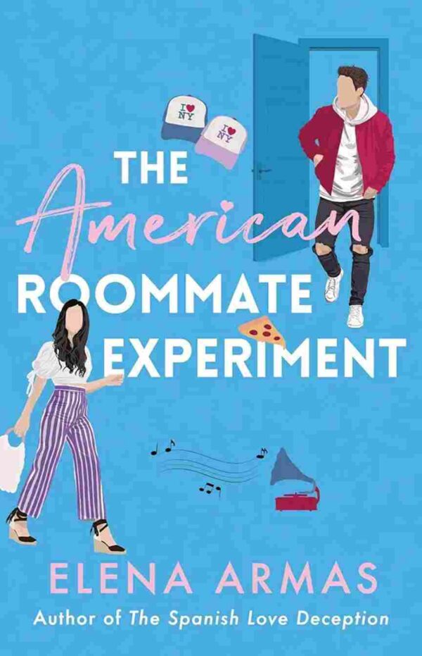 The American Roommate Experiment by Elena Armas