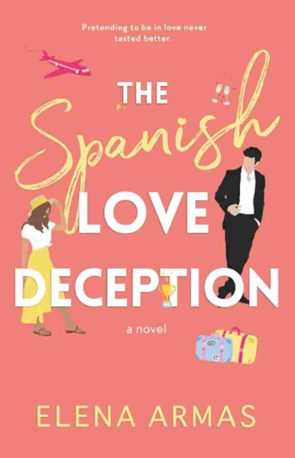 The Spanish Love Deception by Elena Armas