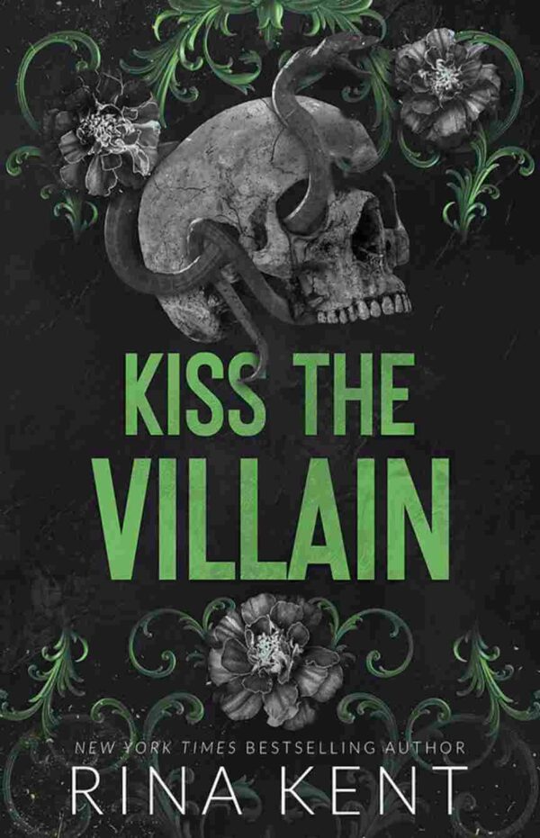 Kiss The Villain by Rina Kent