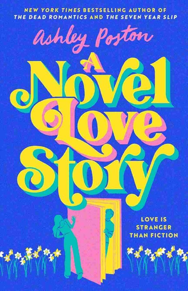 The Novel Story by Ashley Poston
