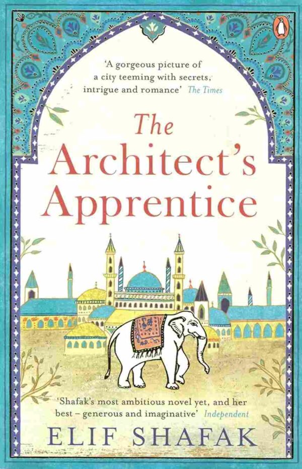 The Architect's Apprentice (Paperback) by Elif Shafak
