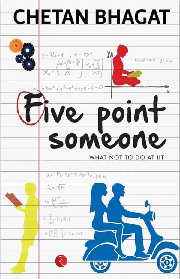 Five Point Someone by Chetan Bhagat