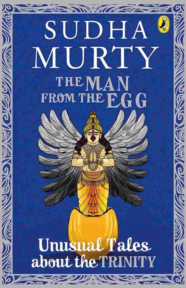 The Man From The Egg by Sudha Murty