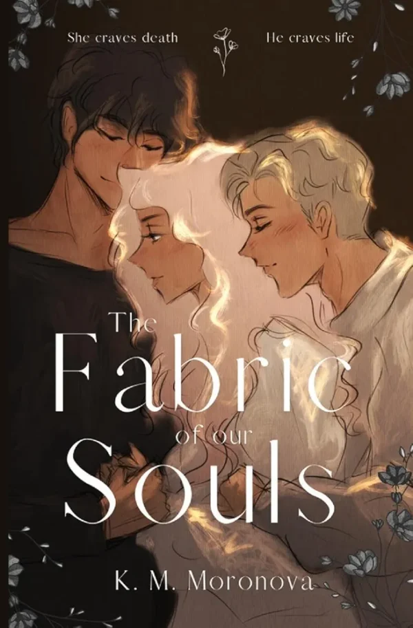 Fabric of Our Souls by K.M. Monorova