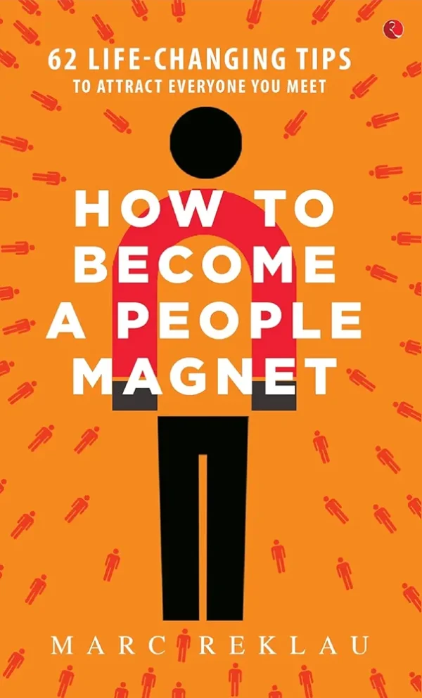 How to Become People Magnet