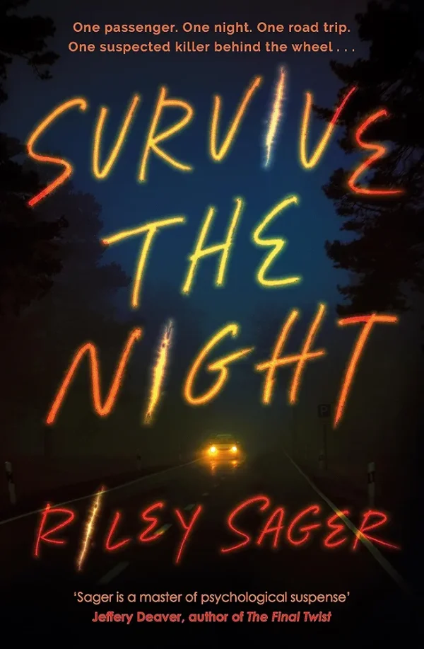Survive The Night by Riley Sager