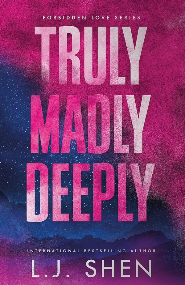 Truly Madly Deeply by L.J Shen