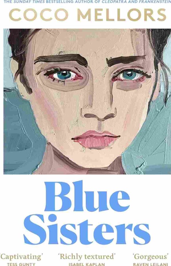 Blue Sisters by Coco Mellors