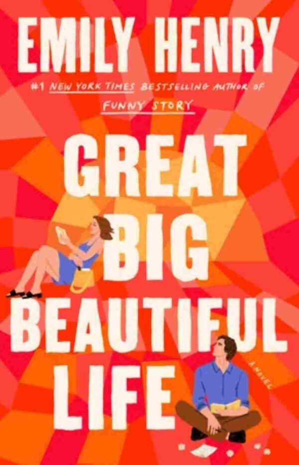 Great Big Beautiful Lies by Emily Henry