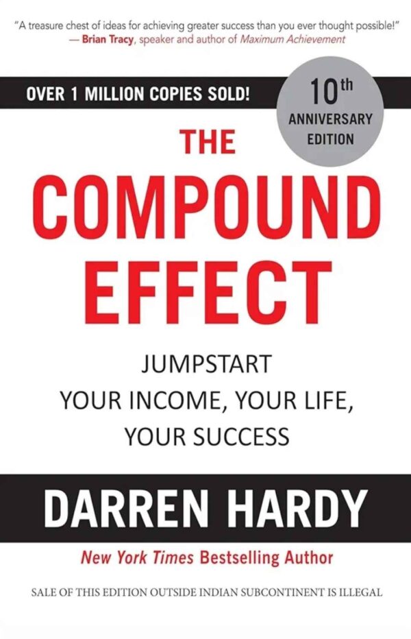 The Compound Effect by Darren Hardy