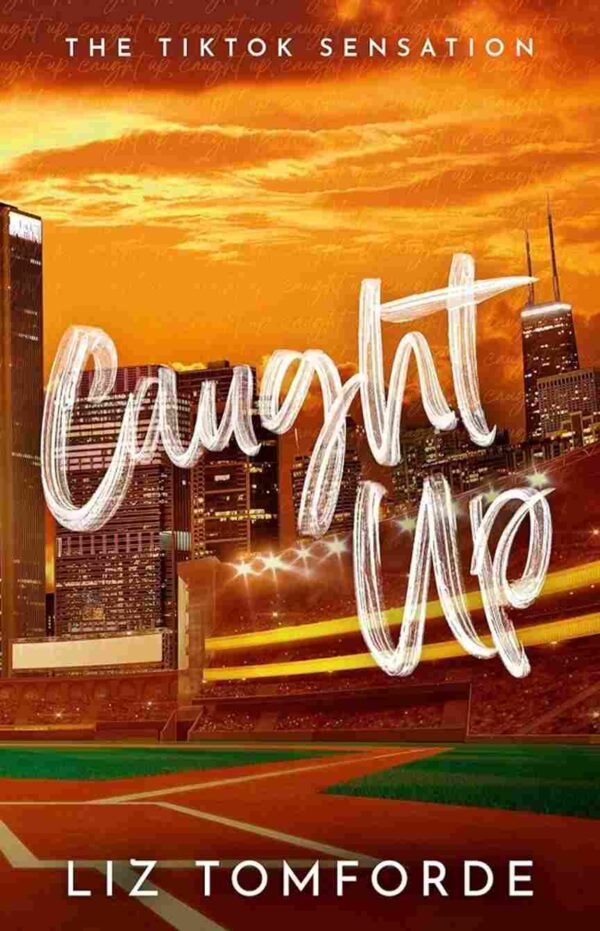 Caught up by Liz Tomforde