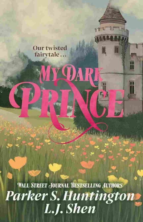 My Dark Prince by Parker S. Huntington