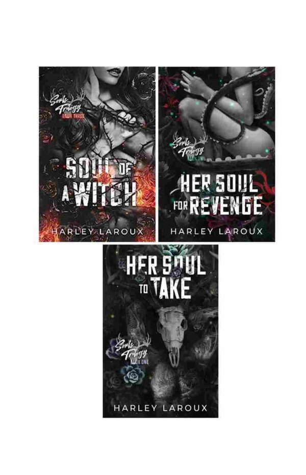 Souls Trilogy by Harley Laroux
