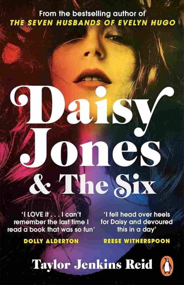 Daisy Jones & The Six by Taylor Jenkins Reid