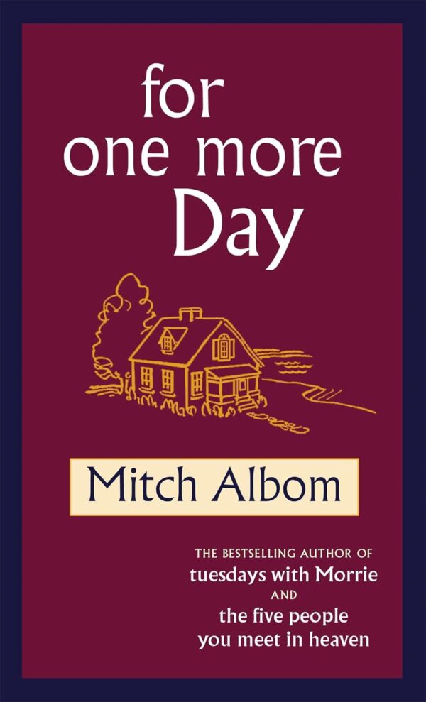 For One More Day by Mitch Albom