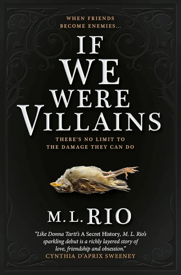 If We Were Villains by M.L Rio