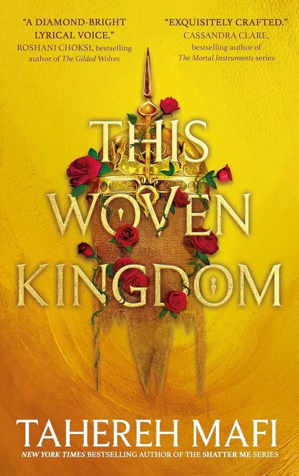 This Woven Kingdom (This Woven Kingdom #1) by Tahereh Mafi